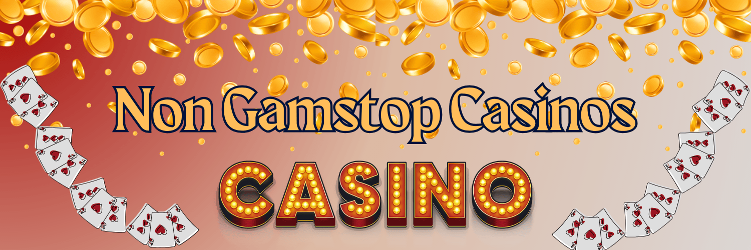 Exploring Casinos Non Gamstop A Guide to Unrestricted Gaming